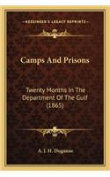 Camps and Prisons