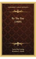 By the Bay (1909)