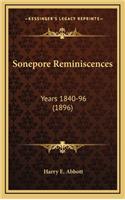 Sonepore Reminiscences