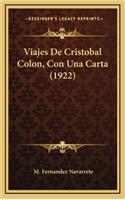 Viajes De Cristobal Colon, Con Una Carta (1922)