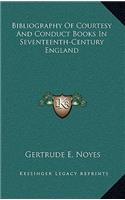 Bibliography of Courtesy and Conduct Books in Seventeenth-Century England