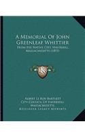A Memorial Of John Greenleaf Whittier