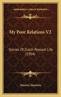 My Poor Relations V2: Stories Of Dutch Peasant Life (1904)