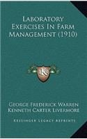 Laboratory Exercises in Farm Management (1910)