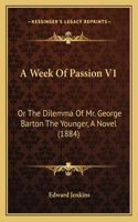 A Week Of Passion V1