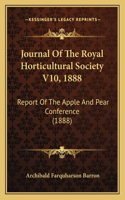 Journal Of The Royal Horticultural Society V10, 1888