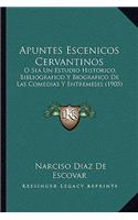 Apuntes Escenicos Cervantinos
