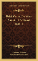 Brief Van A. De Vries Aan A. D. Schinkel (1841)