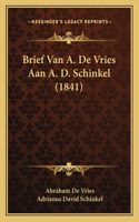 Brief Van A. De Vries Aan A. D. Schinkel (1841)