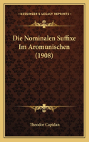 Nominalen Suffixe Im Aromunischen (1908)