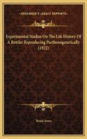 Experimental Studies On The Life History Of A Rotifer Reproducing Parthenogenetically (1922)