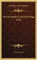 The Lost Atlantis or The Great Deluge of All