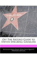 Off the Record Guide to Steven Spielberg: Gremlins(English)