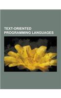 Text-Oriented Programming Languages: Perl, Python, awk, sed, Bash, TCL, Snobol, Icon, Bourne Shell, Text Editor and Corrector, C Shell, Tcsh, Rc, Almq