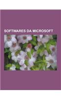 Softwares Da Microsoft: Microsoft Office 2007, Microsoft Dynamics Ax, Microsoft SQL Server, Microsoft Access, Windows Media Player, Windows Me