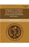 Indigenous Articulations of Identity and Island Place in Contemporary Kanaka Maoli and Ma'ohi Literatures