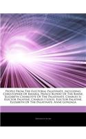 Articles on People from the Electoral Palatinate, Including