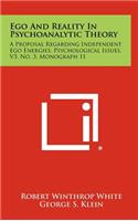 Ego And Reality In Psychoanalytic Theory