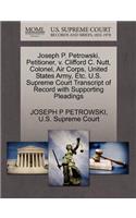 Joseph P. Petrowski, Petitioner, V. Clifford C. Nutt, Colonel, Air Corps, United States Army, Etc. U.S. Supreme Court Transcript of Record with Supporting Pleadings