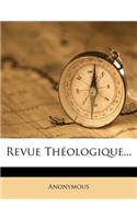 Revue Théologique...