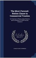 The Most-Favored-Nation Clause in Commercial Treaties: Its Function in Theory and in Practice and Its Relation to Tariff Policies, Volume 6