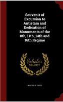 Souvenir of Excursion to Antietam and Dedication of Monuments of the 8th, 11th, 14th and 16th Regime: (English)