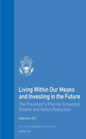 Living Within Our Means and Investing in the Future