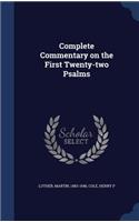 Complete Commentary on the First Twenty-two Psalms