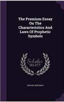 Premium Essay On The Characteristics And Laws Of Prophetic Symbols