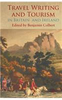 Travel Writing and Tourism in Britain and Ireland