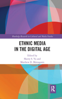 Ethnic Media in the Digital Age