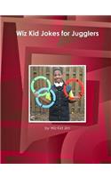 Wiz Kid Jokes for Jugglers