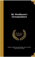 Mr. Woodhouse's Correspondence