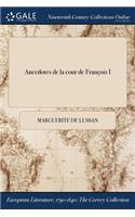 Anecdotes de la Cour de Francois I