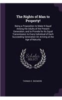 Rights of Man to Property!