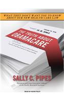 The Truth about Obamacare