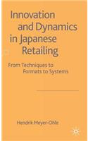 Innovation and Dynamics in Japanese Retailing