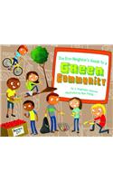 Eco-Neighbor's Guide to a Green Community
