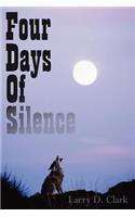 Four Days Of Silence