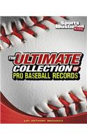The Ultimate Collection of Pro Baseball Records: (Sports Illustrated Kids: For the Record)