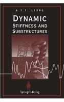 Dynamic Stiffness and Substructures