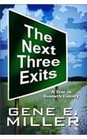 The Next Three Exits