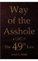 Way of the Asshole