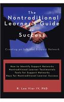 The Nontraditional Learner's Guide to Success: Creating an Informal Support Network