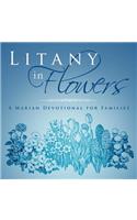 Litany in Flowers