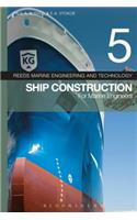 Reeds Vol 5: Ship Construction for Marine Engineers