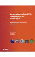 Corporate Venture Capital (CVC) Seeking Innovation and Strategic Growth