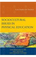 Sociocultural Issues in Physical Education
