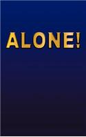 Alone!: (English)