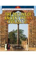 Decline of Ancient Indian Civilization